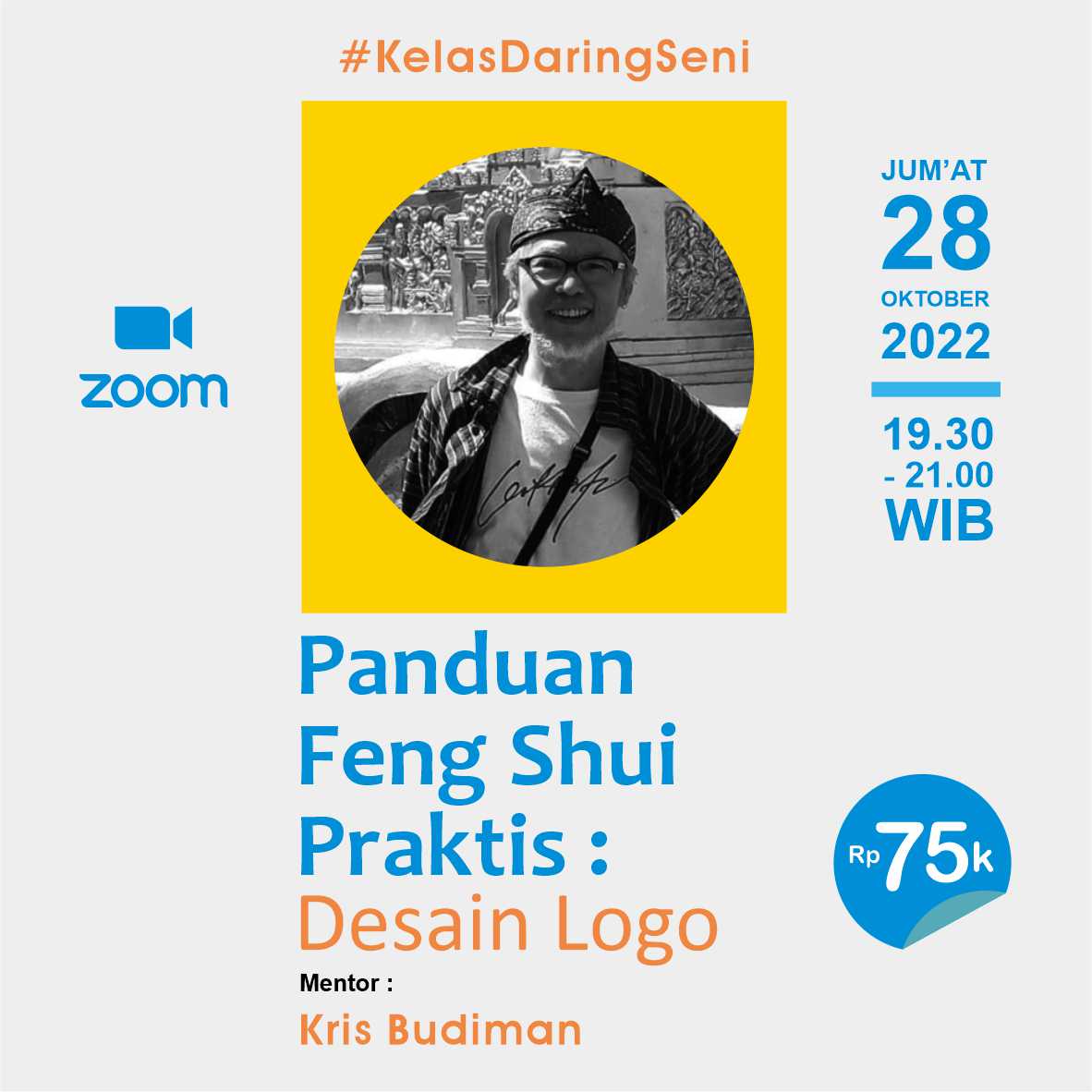 #KelasDaringSeni - Panduan Feng Shui Praktis : Desain Logo , 28 Oktober 2022